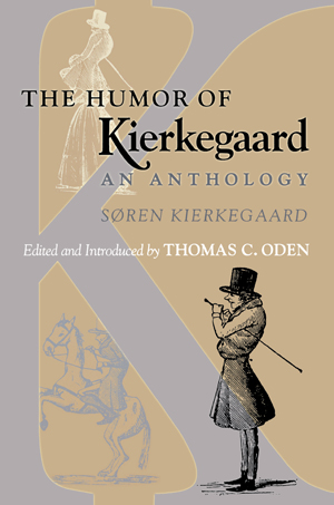 The Humor of Kierkegaard | Kierkegaard, Søren