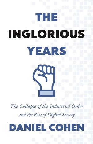 The Inglorious Years | Cohen, Daniel