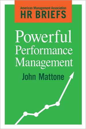 Powerful Performance Management | Mattone, John