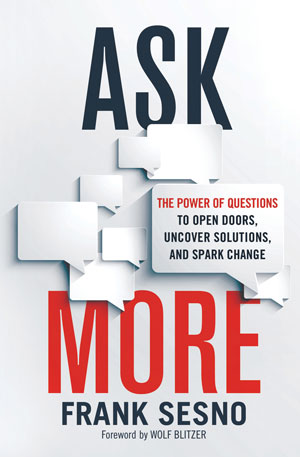 Ask More | Sesno, Frank