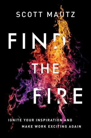 Find the Fire | Mautz, Scott