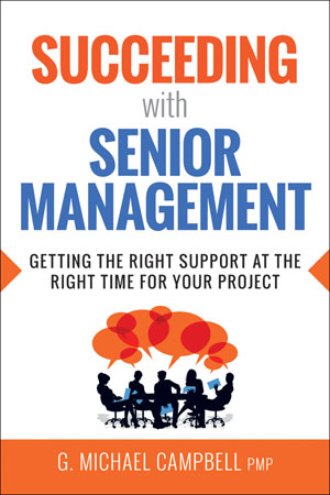 Succeeding with Senior Management | Campbell, G. Michael