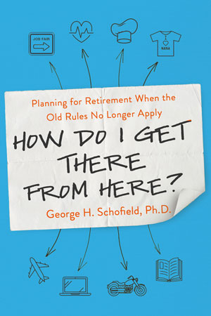 How Do I Get There from Here? | Schofield, George H.