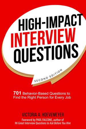 High-Impact Interview Questions | Hoevemeyer, Victoria A.