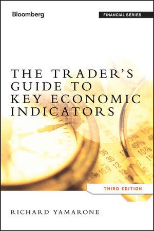 The Trader's Guide to Key Economic Indicators | Yamarone, Richard