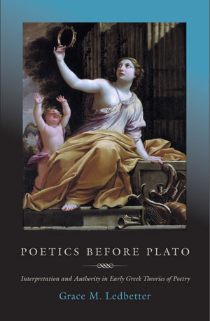 Poetics before Plato | Ledbetter, Grace M.