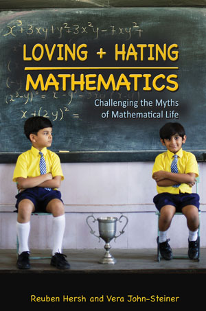 Loving and Hating Mathematics | Hersh, Reuben
