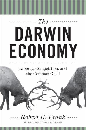 The Darwin Economy | Frank, Robert H.