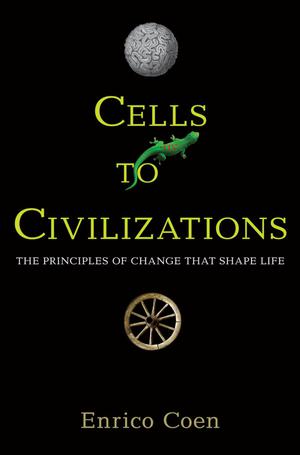 Cells to Civilizations | Coen, Enrico