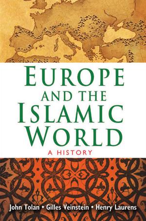 Europe and the Islamic World | Tolan, John