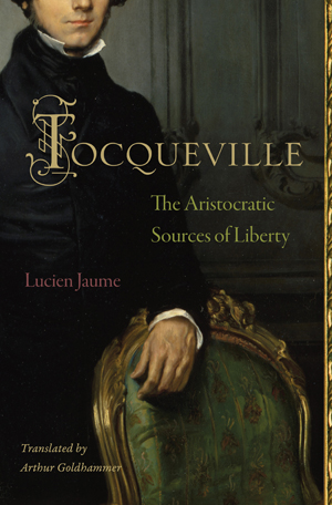 Tocqueville | Jaume, Lucien