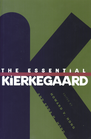 The Essential Kierkegaard | Kierkegaard, Søren