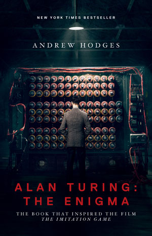 Alan Turing: The Enigma | Hodges, Andrew