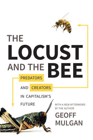 The Locust and the Bee | Mulgan, Geoff