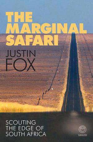 The Marginal Safari | Fox, Justin