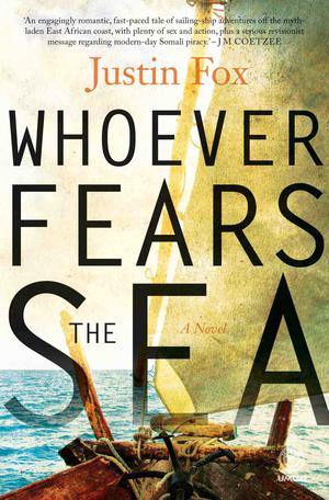 Whoever Fears the Sea | Fox, Justin