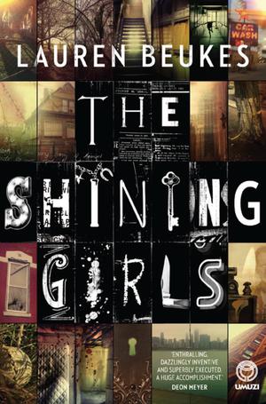 The Shining Girls | Beukes, Lauren