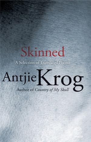 Skinned | Krog, Antjie