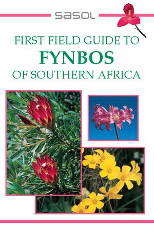 Sasol First Field Guide to Fynbos of Southern Africa | Manning, John