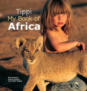 Tippi My Book of Africa | Degré, Tippi