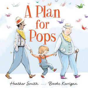A Plan for Pops | Smith, Heather