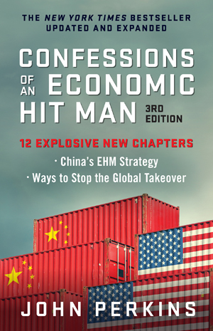 Confessions of an Economic Hit Man, 3rd Edition | 