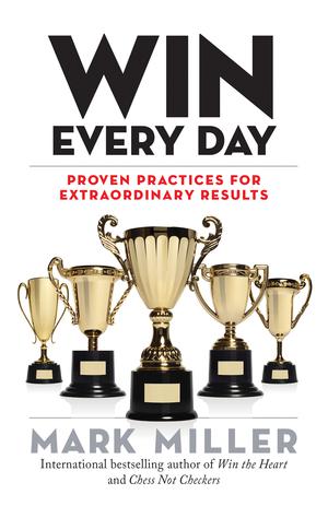 Win Every Day | Miller, Mark