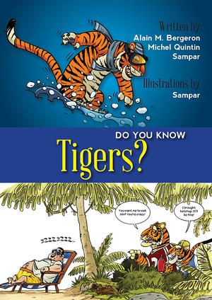 Do You Know Tigers? | Bergeron, Alain M