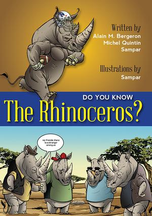 Do You Know Rhinoceros? | Bergeron, Alain M