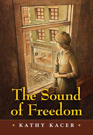 The Sound of Freedom | Kacer, Kathy
