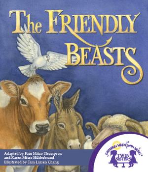 The Friendly Beasts | Mitzo Thompson, Kim