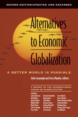 Alternatives to Economic Globalization | Cavanagh, John
