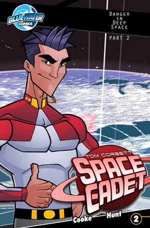 Tom Corbett: Space Cadet: Danger in Deep Space | Cooke, Cw