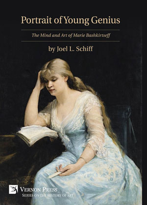 Portrait of Young Genius - The Mind and Art of Marie Bashkirtseff | Schiff, Joel