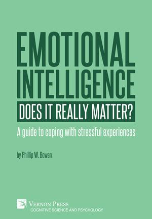 Emotional intelligence: Does it really matter? | Bowen, Phillip Walden