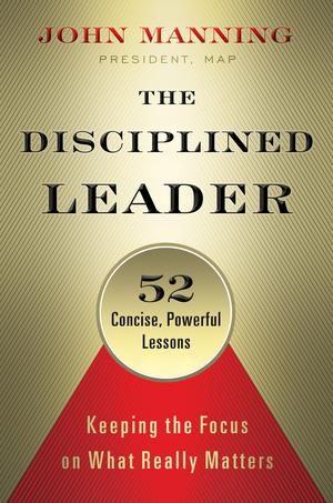 The Disciplined Leader | Manning, John