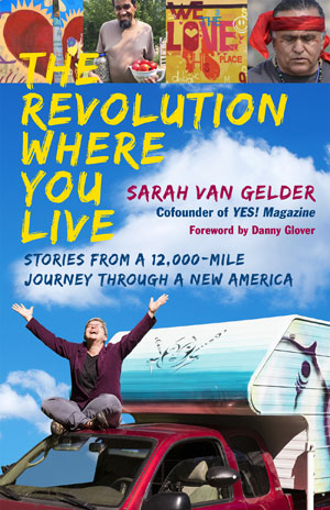 The Revolution Where You Live | Van Gelder, Sarah