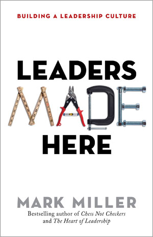Leaders Made Here | Miller, Mark