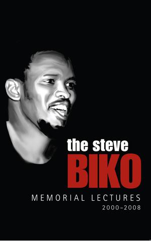 The Steve Biko Memorial Lectures | Steve Biko Foundation
