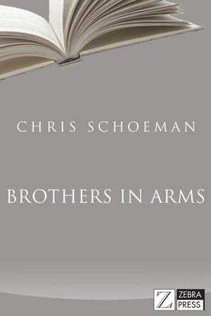 Brothers in Arms | Schoeman, Chris