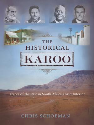 The Historical Karoo | Schoeman, Chris