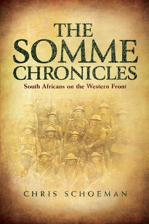 The Somme Chronicles | Schoeman, Chris