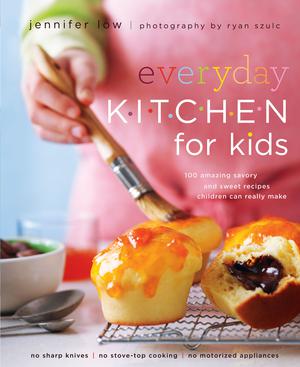 Everyday Kitchen For Kids | Low, Jennifer