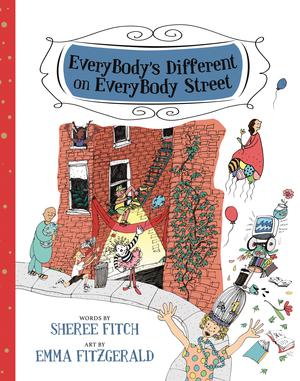 EveryBody's Different on EveryBody Street | Fitch, Sheree