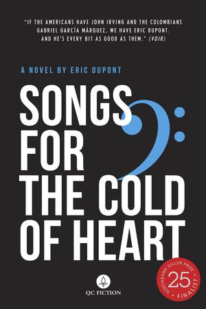 Songs for the Cold of Heart | Dupont, Eric