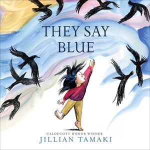 They Say Blue | Tamaki, Jillian