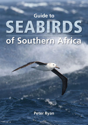 Guide to Seabirds of Southern Africa | Ryan, Peter