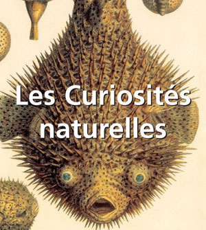 Les Curiosités naturelles | Wallace, Alfred Russel
