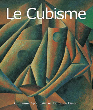 Le Cubisme | Apollinaire, Guillaume