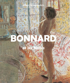 Bonnard et les Nabis | Kostenevitch, Albert